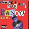 Bando (feat. 6andoLeeray) - EP album lyrics, reviews, download