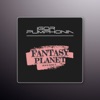 Fantasy Planet (Space Zone X) - Single