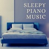 Sleepy Piano Music - Slow and Relaxing Instrumental Tracks for Sleep