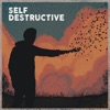 Self-Destructive - EP
