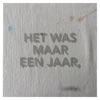 Het Was Maar Een Jaar - Single