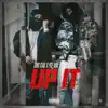 Up It - Single album lyrics, reviews, download