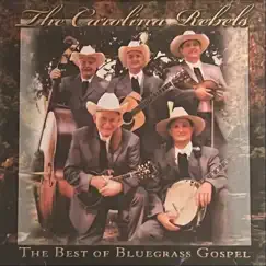 The Best of Bluegrass Gospel by The Carolina Rebels album reviews, ratings, credits