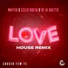 Stream & download LOVE (House Remix) [feat. Maffio & De La Ghetto] - Single