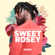 Sweet Rosey (feat. Rhey Osborne) - EnoSoul & Exte C