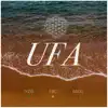 Ufa (feat. FBC & Ragg) - Single album lyrics, reviews, download