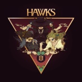 Hawks - Cold Black Moon