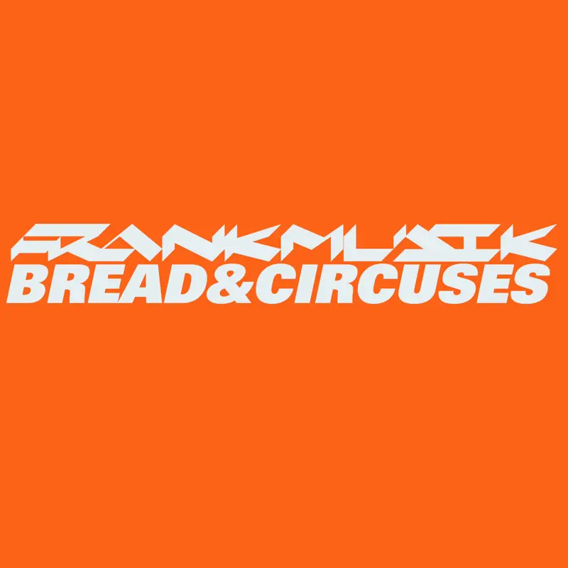 Frankmusik - Bread and Circuses - Single (2023) [iTunes Plus AAC M4A]-新房子