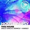 This House - Single album lyrics, reviews, download