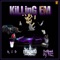 KiLLing EM (feat. Selfpaid OG Tez) - Kid lyrics