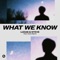 What We Know (feat. Conor Byrne) cover