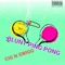 BLuNT PInG POnG (feat. J Swigg) - Ciganig lyrics