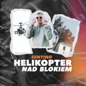 Helikopter Nad Blokiem artwork