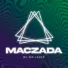 Maczada (feat. MU540) - Single album lyrics, reviews, download