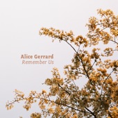 Alice Gerrard - Remember Us