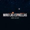 Miro Las Extrellas (Mc J Rap) artwork