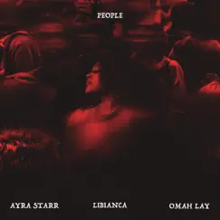 People (feat. Ayra Starr & Omah Lay) - Single by Libianca album reviews, ratings, credits