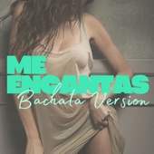 Me Encantas - Bachata Version (Remix) artwork