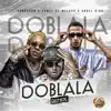 Stream & download Doblala Remix (feat. Harryson) - Single