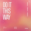 Do It This Way - Single