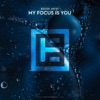 My Focus Is You - Single
