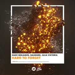 Hard to Forget - Single by Marc Benjamin, Galwaro & Julia Viktoria album reviews, ratings, credits