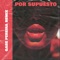 Por Supuesto (Remix) artwork