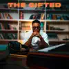 The Gifted - Single album lyrics, reviews, download