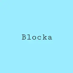 Blocka - Single by Jack Bruno album reviews, ratings, credits
