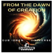 Dub Idren - From The Dub Of Creation