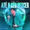 Até o Céu Descer, Vol.1 (Ao Vivo) - EP