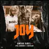 Joy (feat. Dth.Shmoney & Messiah) - Single album lyrics, reviews, download