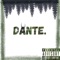 Dante. (feat. K-Dizzy) - Santo Relli & Noah Russo lyrics