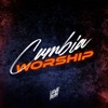 Cumbia Worship (Remix)