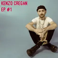 EP #1 - EP by Kenzo Cregan album reviews, ratings, credits