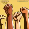 Black&Brown (feat. NolaJ, Hi-Tone) - Single album lyrics, reviews, download