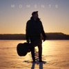 Moments - Single