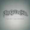 The Way I Say Goodbye - Single