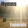 Hymns: Funerals album lyrics, reviews, download