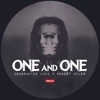 One and One (feat. Maria Nayler) - Single