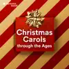 Christmas Carols through the Ages album lyrics, reviews, download