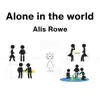 Alone In the World - Single album lyrics, reviews, download