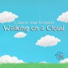 Walking on a Cloud - Single, 2023