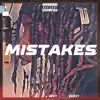 Mistakes - Single album lyrics, reviews, download