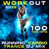 Workout 2022 100 Top Hits (Running Cardio Trance DJ Mix) [DJ Mix] album lyrics, reviews, download