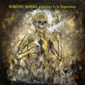 Robotic Hawks - Quitter