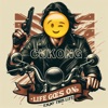 Life Goes On, Enjoy This Life - Single