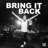 Stream & download Bring It Back - Single