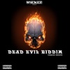 Dead Evil Riddim (Version Inédite)