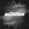 Murder - Mighty Mark lyrics